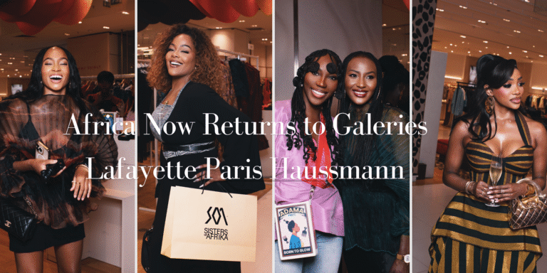 Africa Now Returns to Galeries Lafayette Paris Haussmann with a Showcase of Contemporary African Fashion: Open Now Until July 8th! Africa Now Returns to Galeries Lafayette Paris Haussmann with a Showcase of Contemporary African Fashion: Open Now Until July 8th!